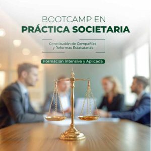 Bootcamp en Práctica Societaria