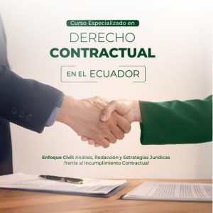 Derecho Contractual en el Ecuador