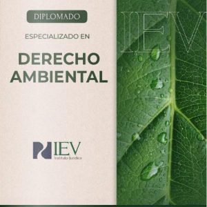 Diplomado Especializado en Derecho Ambiental